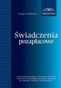 Świadczenia pozapłacowe - Grzegorz Ziółkowski