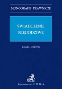 Świadczenie niegodziwe - Paweł Księżak