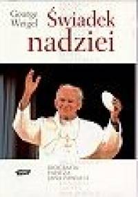 Świadek nadziei - George Weigel
