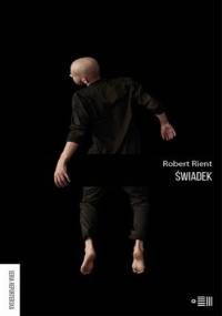 Świadek - Robert Rient