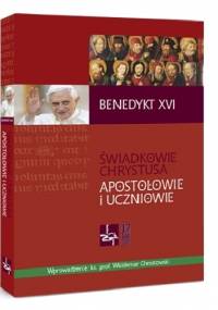 Świadkowie Jezusa. Apostołowie i uczniowie.