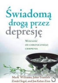 Świadomą drogą przez depresję