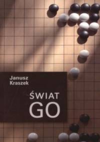 Świat Go - Janusz Kraszek