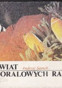 Świat koralowych raf - Andrzej Samek