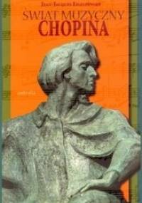 Świat muzyczny Chopina - Jean Jacques Eigeldinger