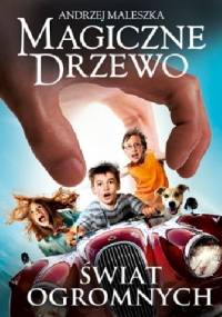 Świat Ogromnych - Andrzej Maleszka