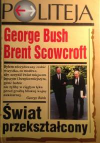 Świat przekształcony - George H. W. Bush
