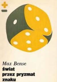 Świat przez pryzmat znaku - Max Bense