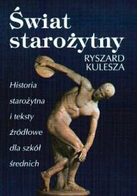 Świat starożytny - Ryszard Kulesza