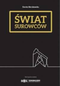 Świat surowców - Dorota Sierakowska