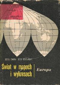Świat w mapach i wykresach. Europa - Józef Szaflarski, Stefan Żmuda