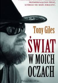 Świat w moich oczach - Tony Giles