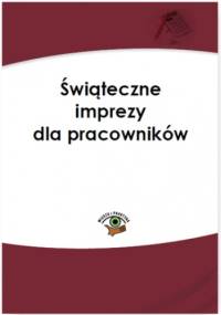 Świąteczne imprezy dla pracowników - praca zbiorowa