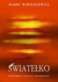Światełko - Marek Wawrzkiewicz