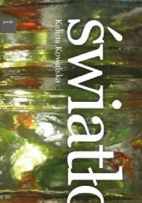 Światło - Kalina Kowalska