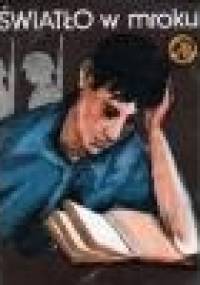 Światło w mroku - Anna Kowalczyk, Lidia Grzegórska