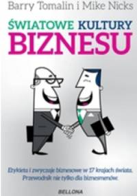 Światowe kultury biznesu - Barry Tomalin, Mike Nicks