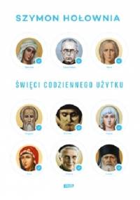 Święci codziennego użytku - Szymon Hołownia