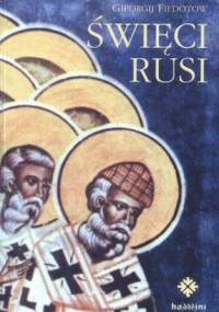 Święci Rusi - Gieorgij Fiedotow