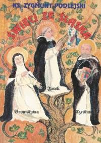 Święci ze Śląska - Zygmunt ks. Podlejski