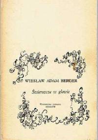 Świerszcze w głowie - Wiesław Adam Berger