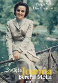 Święta Joanna Beretta Molla - Elio Guerriero