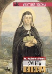 Święta Kinga - Kazimerz Panuś