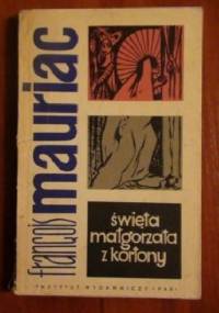 Święta Małgorzata z Kortony - François Mauriac