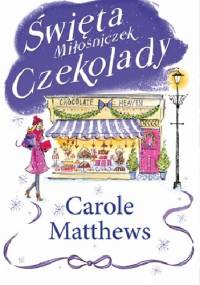 Święta Miłośniczek Czekolady - Carole Matthews
