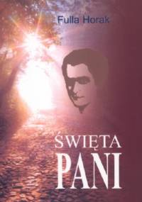 Święta Pani - Fulla Horak