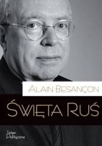 Święta Ruś - Alain Besançon