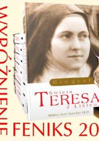Świeta Teresa z Lisieux (1873-1897) Biografia - Guy Gaucher