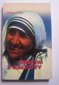 Święta z Kalkuty - Czesław Ryszka
