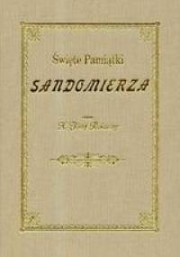 święte pamiątki Sandomierza - Józef Rokoszny