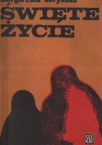 Święte życie - Małgorzata Hołyńska