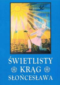 Świetlisty krąg Słońcesława - Ryszard Dzieszyński
