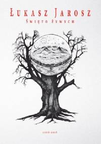 Święto żywych - Łukasz Jarosz