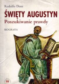 Święty Augustyn. Poszukiwanie prawdy - Rodolfo Doni