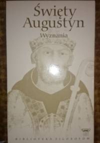 Święty Augustyn - wyznania