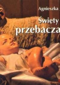 Święty czas przebaczenia. Perełka 203 - Agnieszka Jędryka