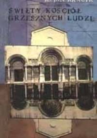 Święty kościół grzesznych ludzi - Jan Kracik