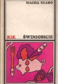 Świniobicie - Magda Szabó