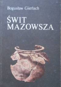 Świt Mazowsza - Bogusław Gierlach