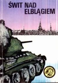 Świt nad Elblągiem - Andrzej Jurczyński