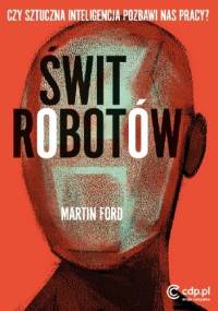 Świt robotów - Martin Ford