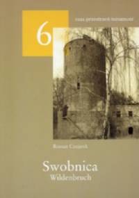 Swobnica / Wildenbruch - Roman Czejarek