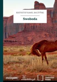 Swoboda - Kamil Baczyński Krzysztof