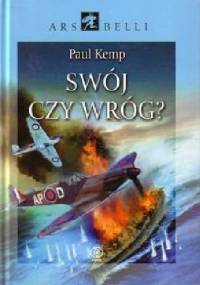 SWÓJ CZY WRÓG? - Paul S. Kemp