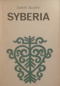 Syberia - Ludwik Bazylow