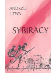 Sybiracy - Andrzej Litwa